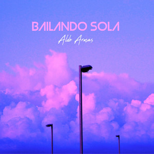 Bailando Sola by Aldo Armas
