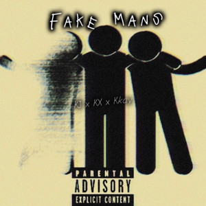 Fake Mans by October.vs, YvngxKxng!, Lil Kkay