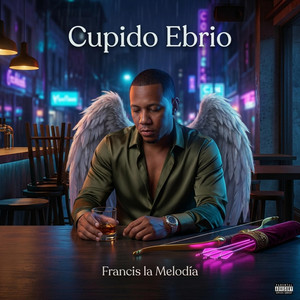 Cupido Ebrio by Francis La Melodía