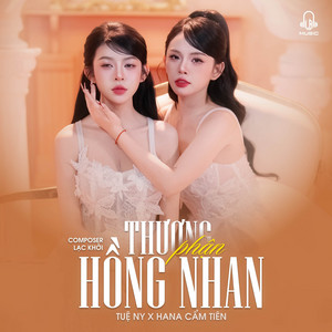 Thương Phận Hồng Nhan by Tuệ Ny, Hana Cẩm Tiên