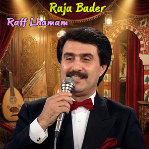 Raff Lhamam by Raja Bader