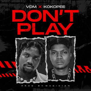 Don't Play by Koko Pee, Verydarkman