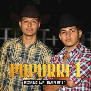 Daniel Bello & Jeison Malavé - Popurrí 1