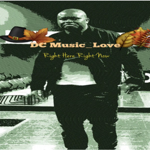 DC Music_Love - Right Here Right Now
