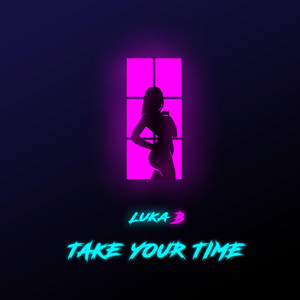 Take Your Time
