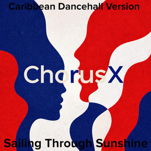 Sailing Through Sunshine (AIDASol) - Caribbean Dancehall Version by ChorusX