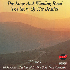 The Long and Winding Road (The Story of the Beatles) Vol. 1