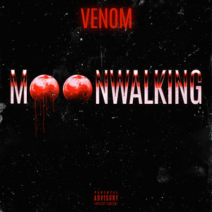 MOONWALKING by Venom, Ghostaa
