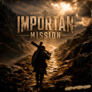 Importan Mission by End Of The Line