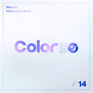 Mojave - mölly Extended Remix by PRAANA, mölly