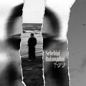 Aziz - Sebebini Bulamadım