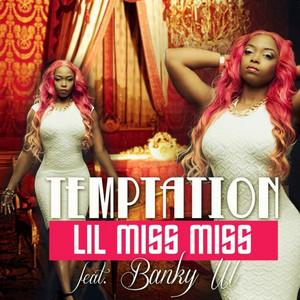Temptation (feat. Banky W) by Lil Miss Miss, Banky W.