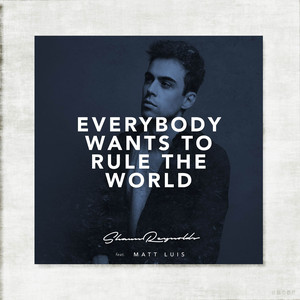 Everybody Wants To Rule The World
