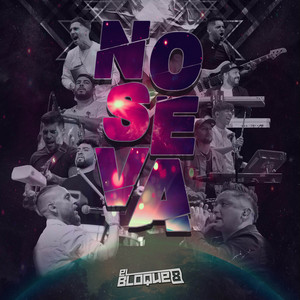 No Se Va by El Bloque 8