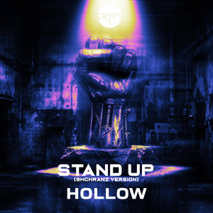 Stand Up - Schranz Version by Hollow