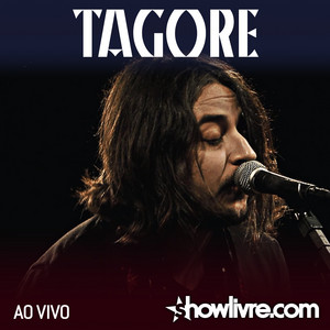 Tagore no Estúdio Showlivre (Ao Vivo)