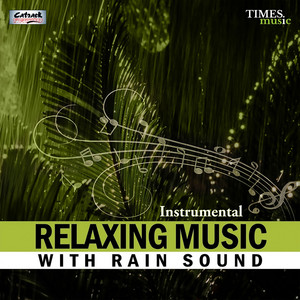 Relaxing Music With Rain Sound