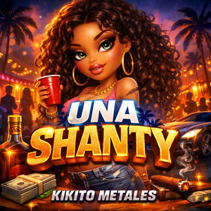 Una Shanty by Lint Twenty, Kikito Metales Official
