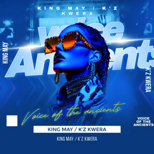 Voice of the Ancients by King May