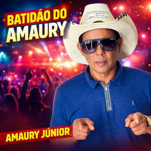 Batidão Do Amaury by Amaury junior