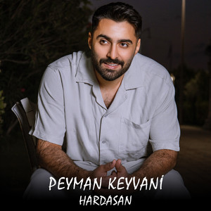 Peyman Keyvani - Hardasan