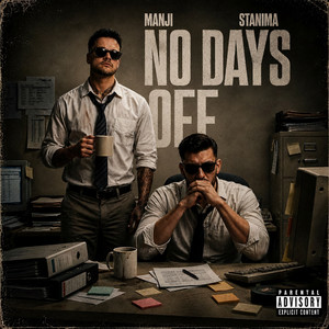 No Days Off by STANIMA, Manji