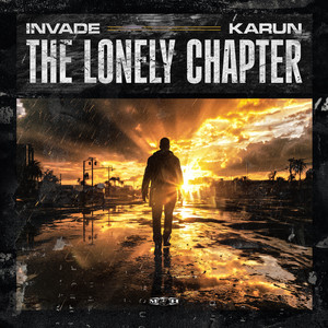 The Lonely Chapter by INVADE, Karun