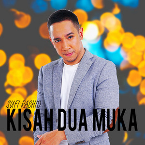 Kisah Dua Muka by Sufi Rashid