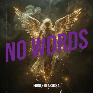 No Words by EDBU, Klassiska