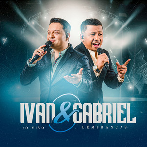 Ivan & Gabriel - Jardineiro Que Chora