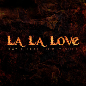 La La Love (feat. Bobby Soul) - Guitar Edit by Kay L, Bobby Soul, J. Isaacs