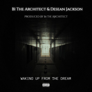 Waking Up From The Dream by B1 the Architect, Desean Jackson