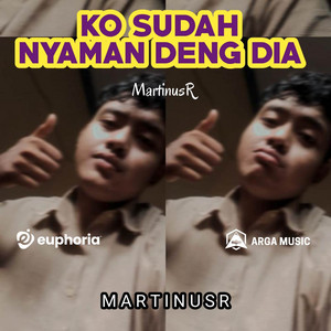 Ko Sudah Nyaman Deng Dia (Sa Maafkan) by MartinusR, Jimmy Rmx