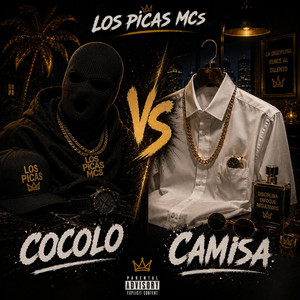 COCOLO VS CAMISA by LOS PICAS MCs