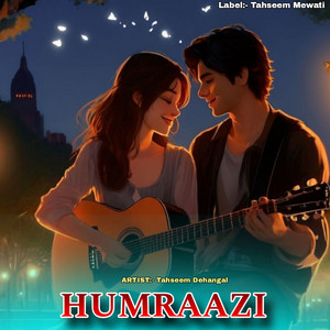 Humraazi by Tahseem Dehangal