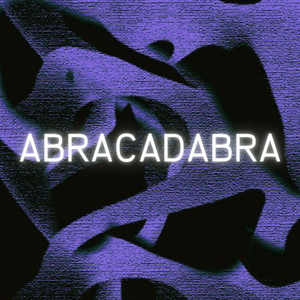 Abracadabra - House