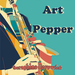 Art Pepper by Seraphine Dovewick