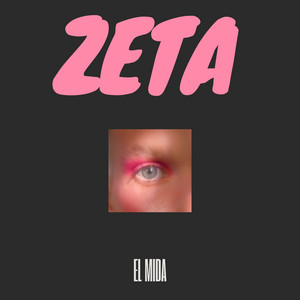 ZETA by El Mida