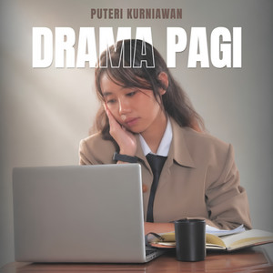 Drama Pagi by Puteri Kurniawan
