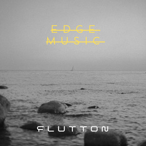Edge Music by Flutton