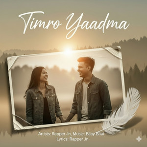 Rapper Jn - Timro Yaadma