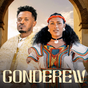 Bamlak Getnet - Gonderew