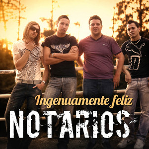 Ingenuamente feliz NOTARIOS by Daniel González