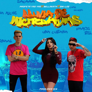 Lluvia De Micheladas by Bellakath, Smi-Lee, Profeta Yaho Yao, Riko Mix