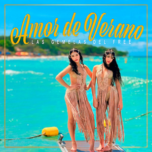 Las Gemelas del Free - Amor de Verano
