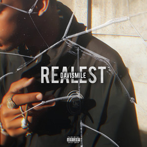 Realest by DavisMile