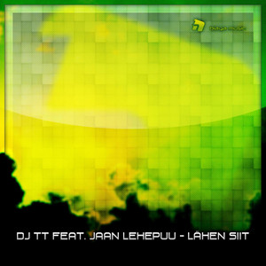 Lähen Siit - Radio Edit by DJ TT, Jaan Lehepuu