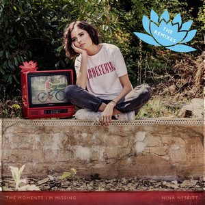 The Moments I'm Missing - KC Lights Remix by Nina Nesbitt, KC Lights