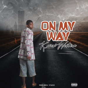 Kwesi Western - On My Way