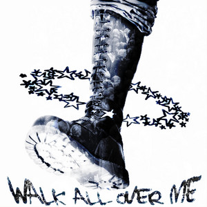 Walk All Over Me by Brett Ryder